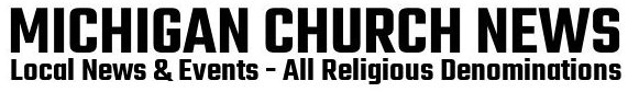 Michigan Church News